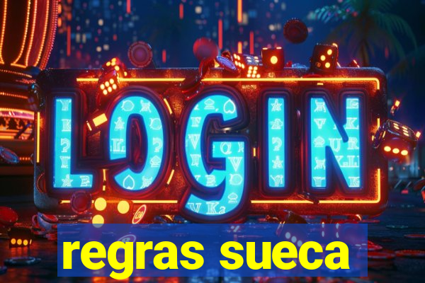 regras sueca